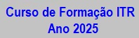 Curso de Formação ITR - Ano 2025