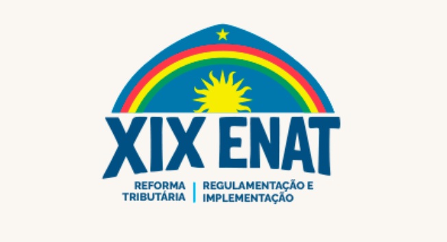 4ª RF em Recife sediará o XIX ENAT para debater a implementação da Reforma Tributária